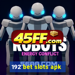 192 bet slots apk